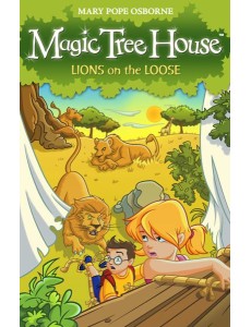 Magic Tree House 11 Lions on the Loose