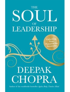 The Soul of Leadership