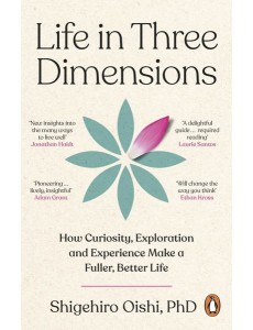 Life in Three Dimensions Life in Three Dimensions