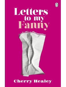 Letters to my Fanny Letters to my Fanny