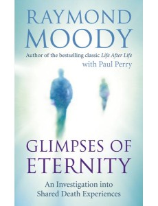 Glimpses of Eternity