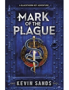 Mark of the Plague A Blackthorn Key adv