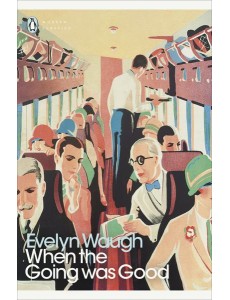 When the Going Was Good