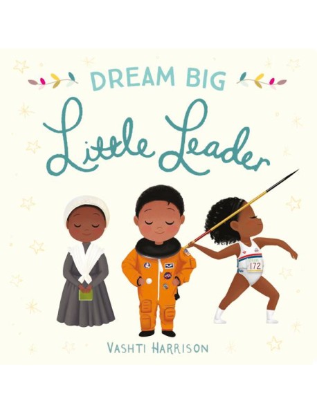 Dream Big Little Leader