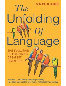 The Unfolding Of Language