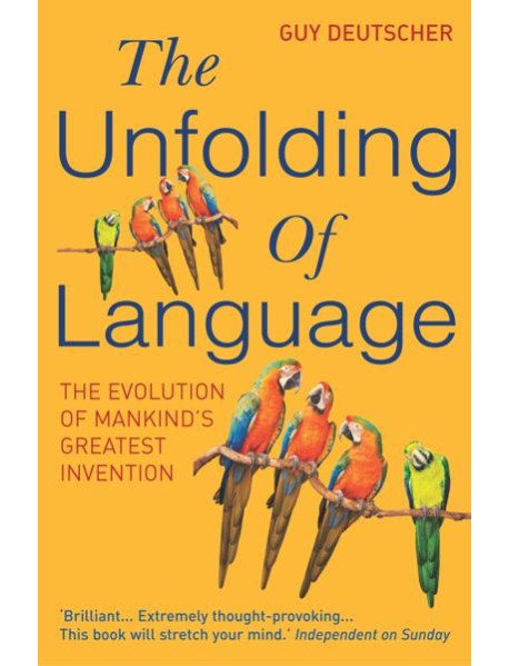 The Unfolding Of Language