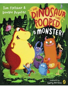 The Dinosaur that Pooped a Monster