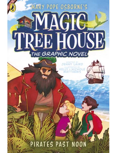 Magic Tree House Pirates Past Noon