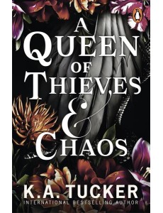 A Queen of Thieves and Chaos