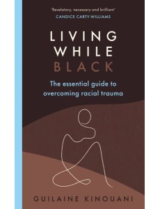 Living While Black