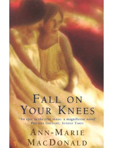 Fall On Your Knees Fall On Your Knees