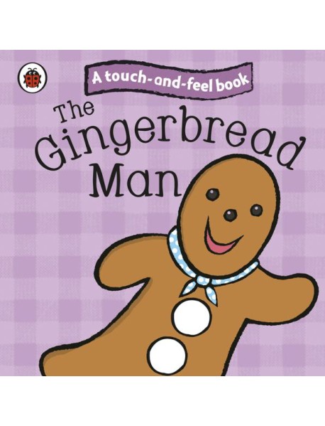 The Gingerbread Man Ladybird Touch and