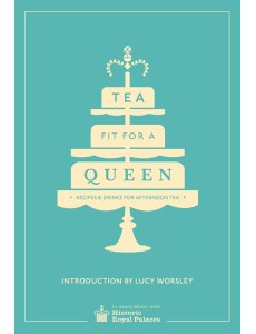 Tea Fit for a Queen