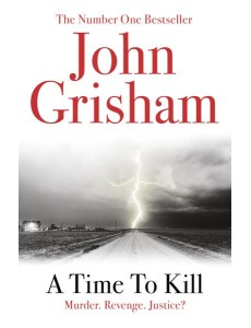 A Time To Kill A Time To Kill