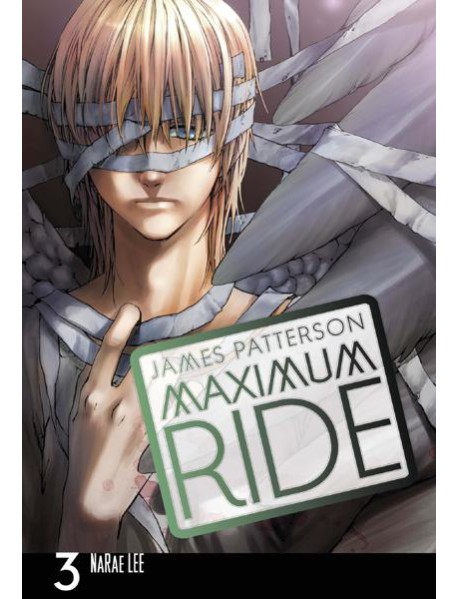 Maximum Ride Manga Volume 3