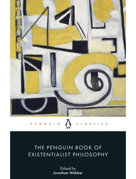 The Penguin Book of Existentialist Philo