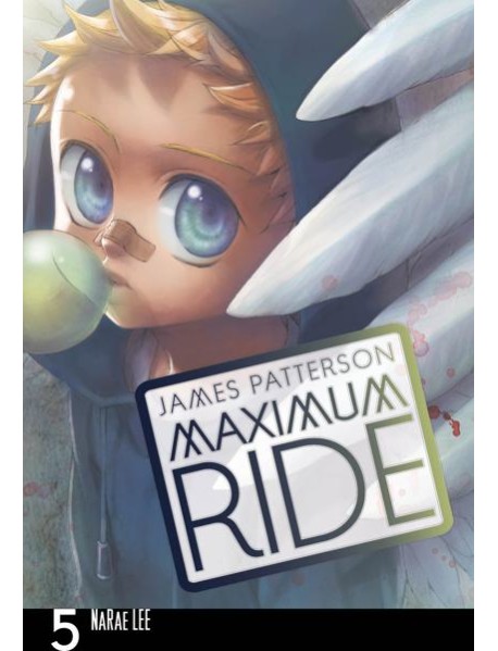 Maximum Ride Manga Volume 5