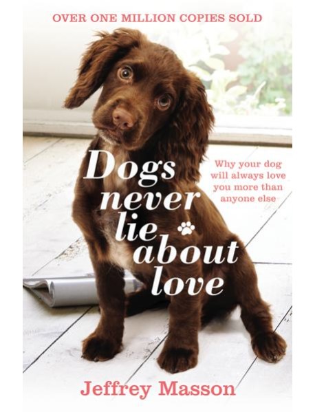Dogs Never Lie About Love