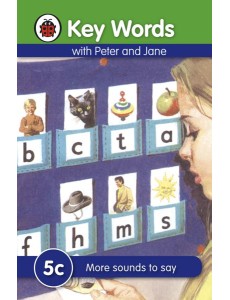 Key Words 5c More sounds to say