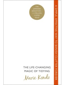 The LifeChanging Magic of Tidying