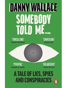 Somebody Told Me Somebody Told Me