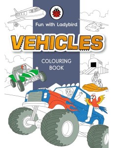 Fun With Ladybird Colouring Book Vehic Fun With Ladybird Colouring Book Vehic