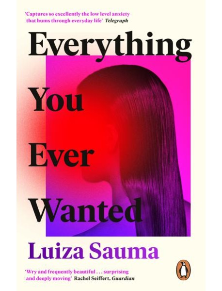 Everything You Ever Wanted