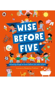 Wise Before Five