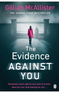 The Evidence Against You