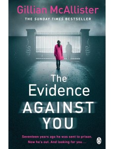 The Evidence Against You