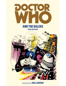 Doctor Who and the Daleks Doctor Who and the Daleks