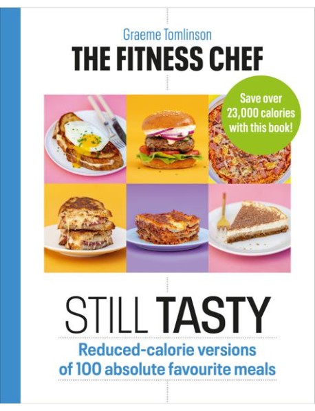 THE FITNESS CHEF Still Tasty