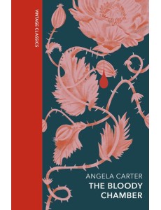 The Bloody Chamber and Other Stories