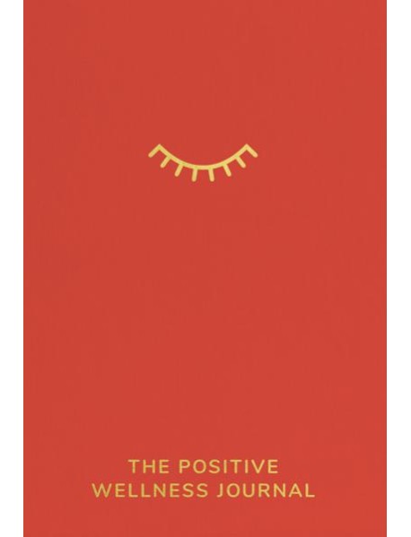 The Positive Wellness Journal