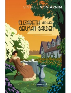 Elizabeth and her German Garden