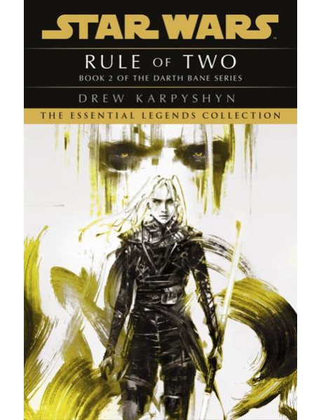 Star Wars Darth Bane Rule of Two