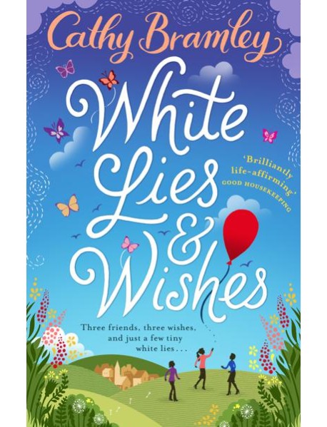 White Lies and Wishes