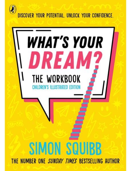 Whats Your Dream The Workbook