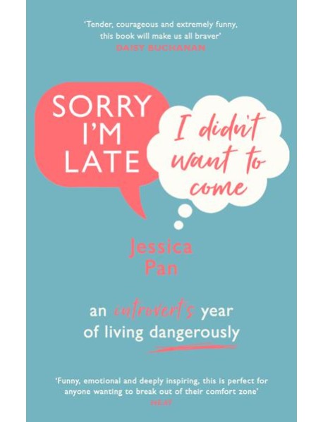 Sorry Im Late I Didnt Want to Come