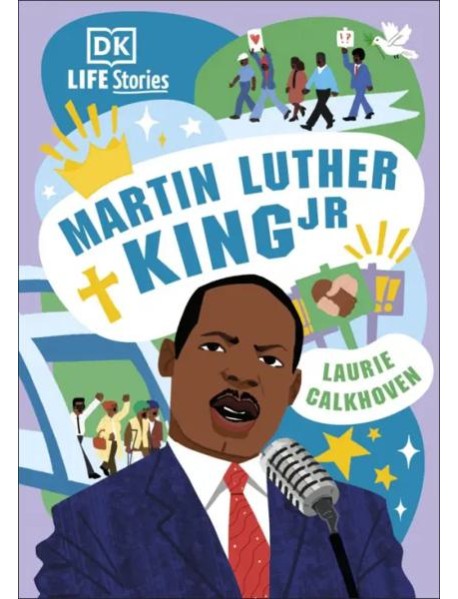 DK Life Stories Martin Luther King Jr
