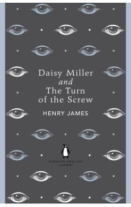 Daisy Miller and The Turn of the Screw