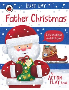 Busy Day Father Christmas Busy Day Father Christmas