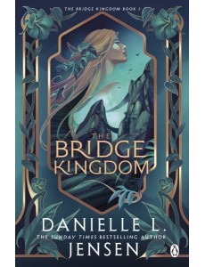 The Bridge Kingdom The Bridge Kingdom
