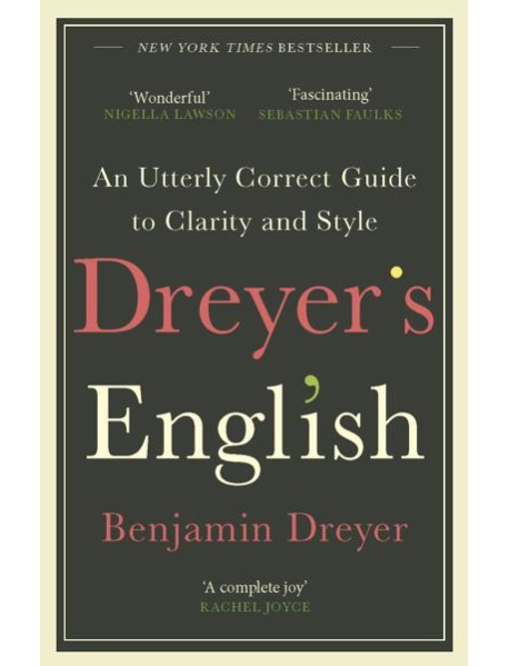 Dreyers English An Utterly Correct Guid