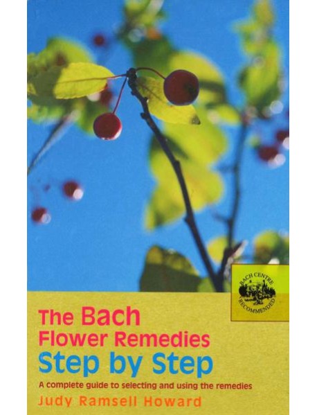 The Bach Flower Remedies Step by Step