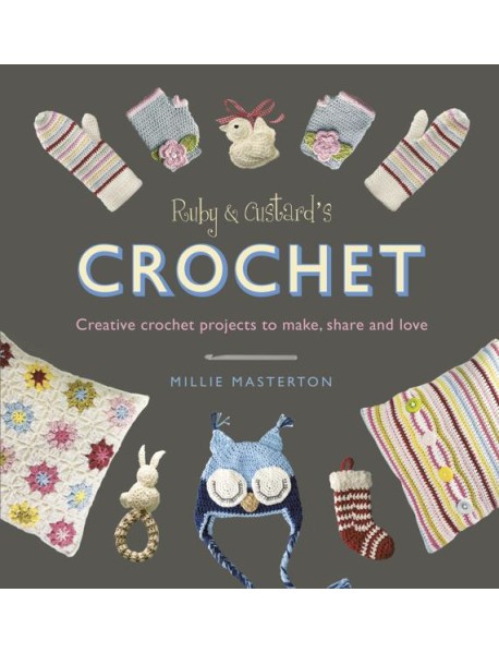 Ruby and Custards Crochet