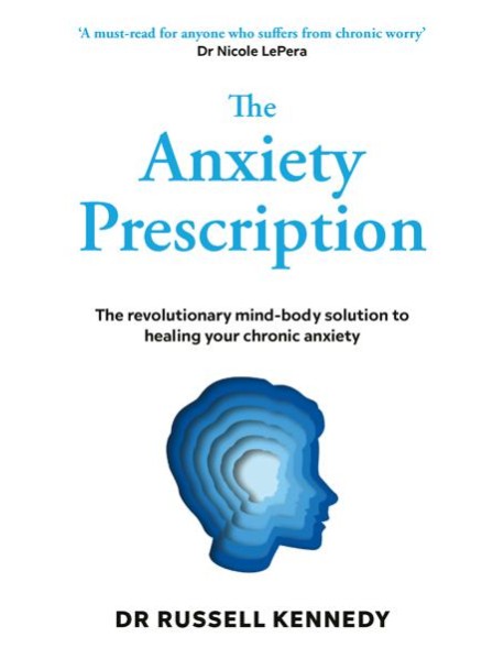 The Anxiety Prescription