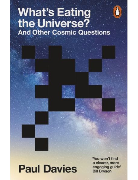 Whats Eating the Universe