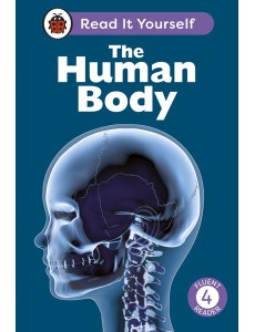 The Human Body Read It Yourself Level