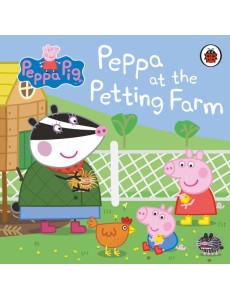 Peppa Pig Peppa at the Petting Farm Peppa Pig Peppa at the Petting Farm